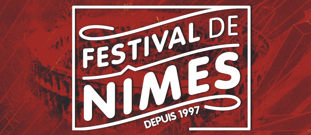 The Nimes Festival Everything About The Festival Since 1997